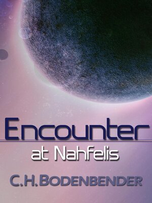 cover image of Encounter at Nahfelis